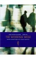 The Working Week: Spoken Business English with a Lexical Approach