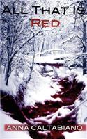 All That Is Red