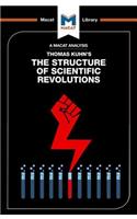 An Analysis of Thomas Kuhn's The Structure of Scientific Revolutions