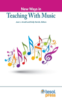 New Ways in Teaching with Music
