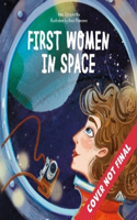 First Women in Space (Journey to the Stars)