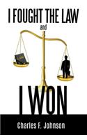 I Fought the Law and I Won