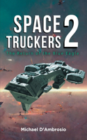 Space Truckers: The Return of the Blue Eagle