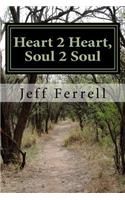 Heart 2 Heart, Soul 2 Soul