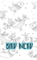 Bird Nerd: Bird Watching Notebook Journal