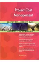 Project Cost Management Complete Self-Assessment Guide