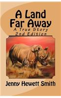 A Land Far Away