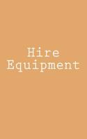 Hire Equipment: Notebook