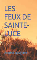 Les Feux de Sainte-Luce