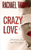 Crazy Love