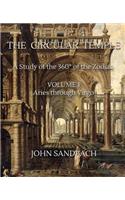 Circular Temple Volume I: Aries through Virgo: A Study of the 360° of the Zodiac