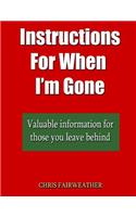 Instructions For When I?m Gone