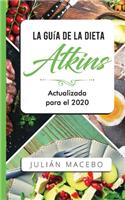 Guía de la dieta Atkins - Actualizada para el 2020