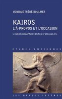 Kairos, l'a Propos Et l'Occasion