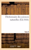 Dictionnaire Des Sciences Naturelles. Tome 9. Chl-Cof