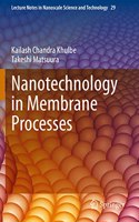 Nanotechnology in Membrane Processes