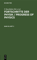 Fortschritte Der Physik / Progress of Physics. Band 29, Heft 2