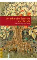 Verankert Im Zentrum Von Zurich: 100 Jahre Glockenhof Zurich