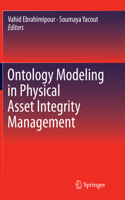 Ontology Modeling in Physical Asset Integrity Management