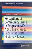 Perceptions of Community Crime in Ferguson, Mo