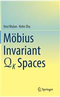 Mobius Invariant QK Spaces: Imperial Politics and the Poetics of National Rupture