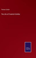 Life of Friedrich Schiller