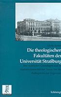 Die Theologischen Fakultäten Der Universität Strassburg