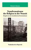 Transformationen Der Religion in Der Neuzeit