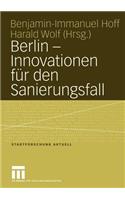 Berlin -- Innovationen Für Den Sanierungsfall