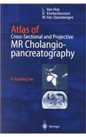 Atlas of Cross-sectional and Projective MR Cholangio-pancreatography
