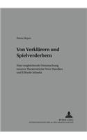 Von Verklaerern Und Spielverderbern