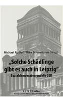 «Solche Schaedlinge Gibt Es Auch in Leipzig»