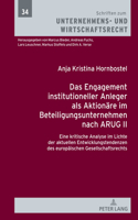 Engagement institutioneller Anleger als Aktionaere im Beteiligungsunternehmen nach ARUG II