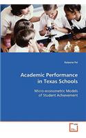 Academic Performance in Texas Schools