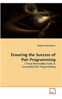 Ensuring the Success of Pair Programming