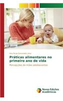 Práticas alimentares no primeiro ano de vida