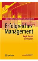 Erfolgreiches Management: (Herausforderungen an das Management)