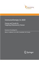 Immunotherapy in 2020