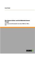 Die Veterov-Kultur und die Böheimkirchener Gruppe: Eine Kultur der Bronzezeit von etwa 1800 bis 1500 v. Chr.(German)