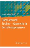 Über Form und Struktur – Geometrie in Gestaltungsprozessen