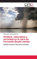Hombre, naturaleza y sociedad en la obra de Fernando Boytel Jambú
