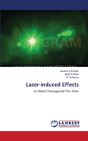 Laser-induced Effects