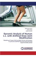 Dynamic Analysis of Human L.L. with Artificial Knee Joint Modification