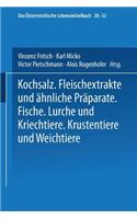 Kochsalz. Fleischextrakte Und Ähnliche Präparate. Fische. Lurche Und Kriechtiere. Krustentiere Und Weichtiere