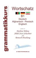 Wörterbuch Deutsch - Afghanisch - Persich - Englisch B1