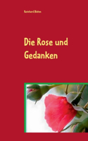 Rose und Gedanken