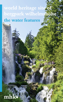 World Heritage Site of Bergpark Wilhelmshohe - The Water Features