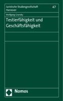 Testierfahigkeit Und Geschaftsfahigkeit