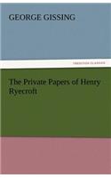 The Private Papers of Henry Ryecroft: (English)