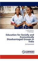 Education for Socially and Economically Disadvantaged Groups in India